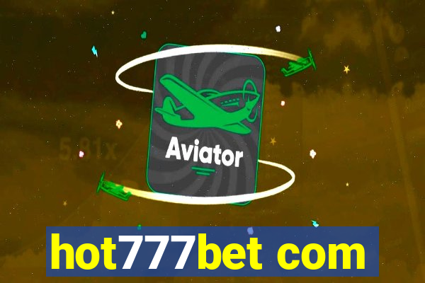 hot777bet com